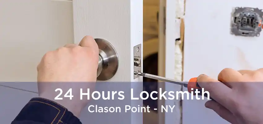 24 Hours Locksmith Clason Point - NY