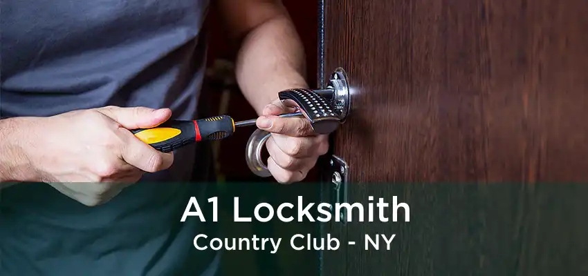 A1 Locksmith Country Club - NY