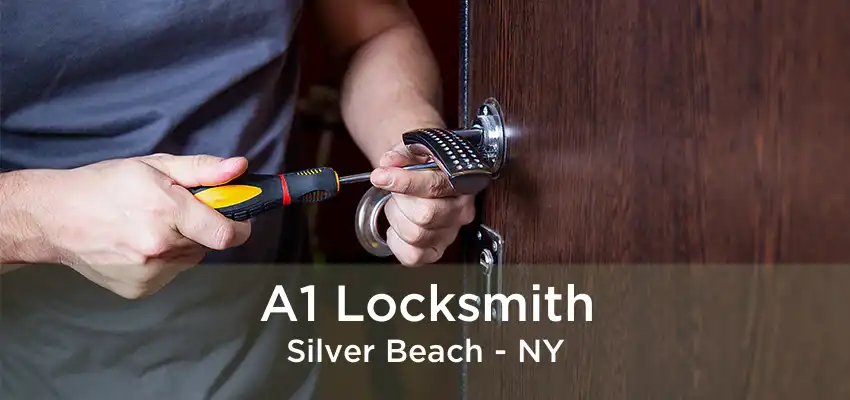 A1 Locksmith Silver Beach - NY