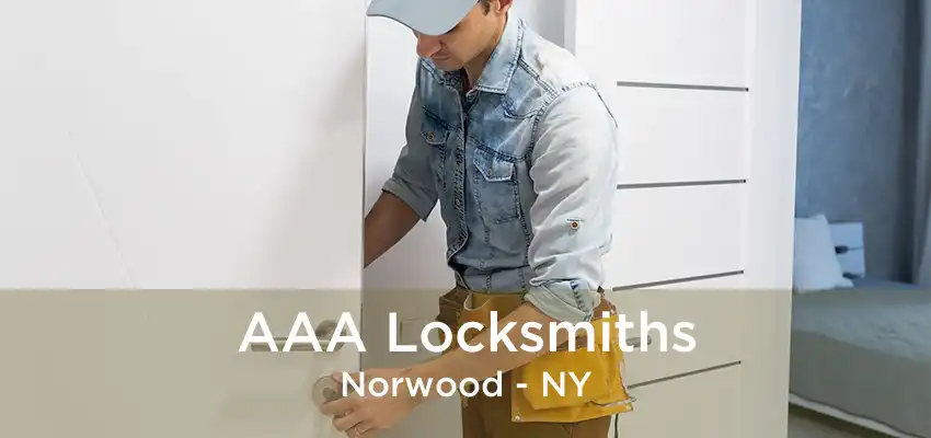 AAA Locksmiths Norwood - NY