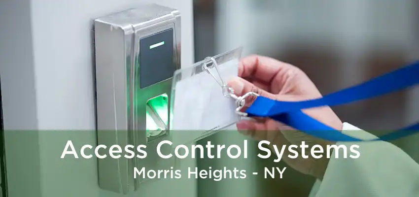Access Control Systems Morris Heights - NY