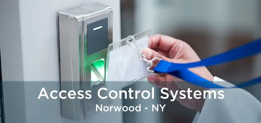 Access Control Systems Norwood - NY