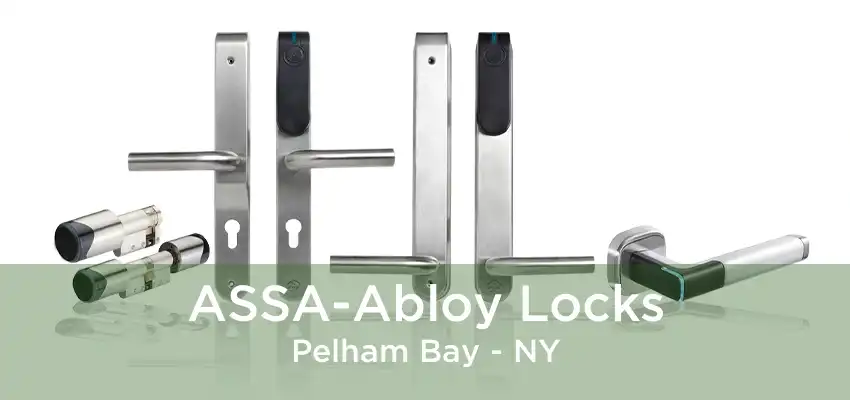 ASSA-Abloy Locks Pelham Bay - NY