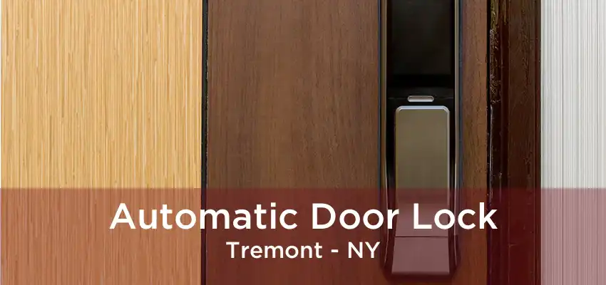 Automatic Door Lock Tremont - NY