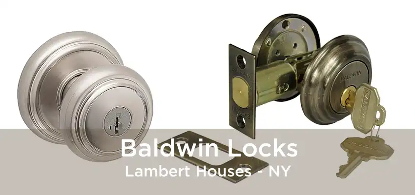 Baldwin Locks Lambert Houses - NY