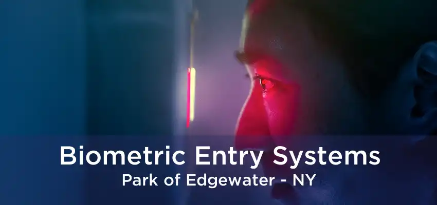 Biometric Entry Systems Park of Edgewater - NY