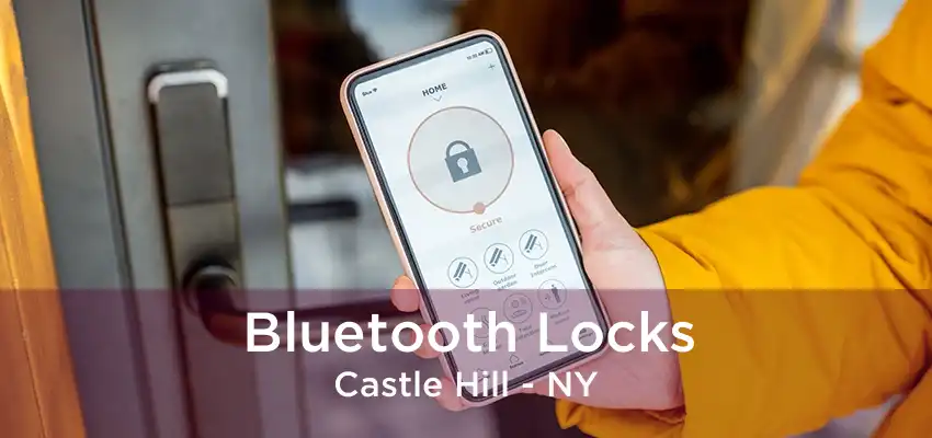 Bluetooth Locks Castle Hill - NY