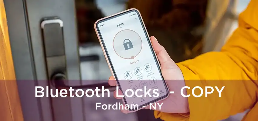 Bluetooth Locks  - COPY Fordham - NY