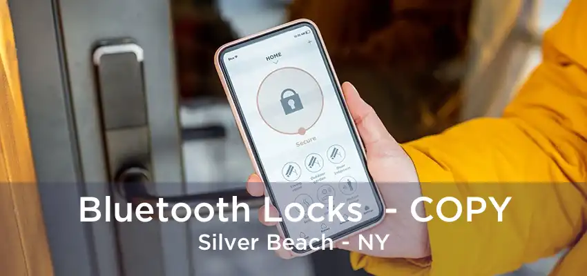 Bluetooth Locks  - COPY Silver Beach - NY