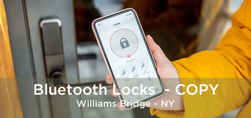 Bluetooth Locks  - COPY Williams Bridge - NY