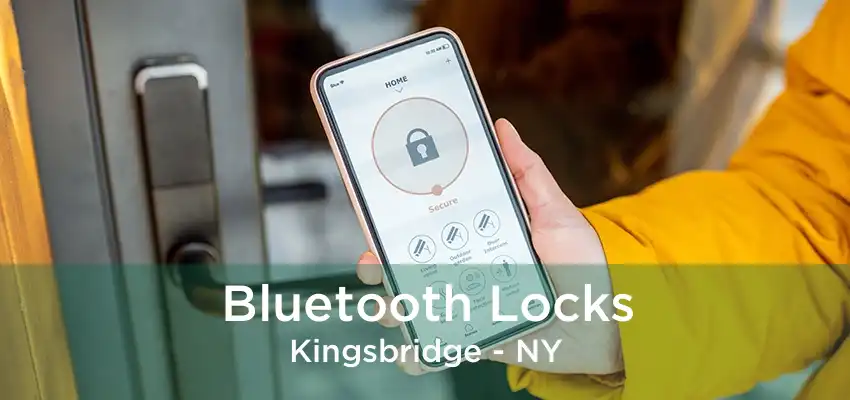 Bluetooth Locks Kingsbridge - NY