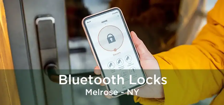 Bluetooth Locks Melrose - NY