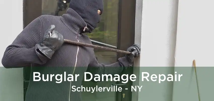 Burglar Damage Repair Schuylerville - NY