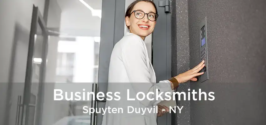 Business Locksmiths Spuyten Duyvil - NY