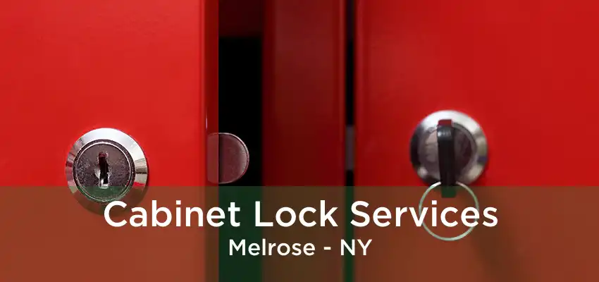 Cabinet Lock Services Melrose - NY