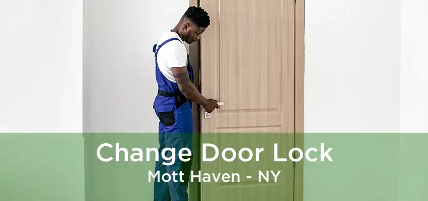 Change Door Lock Mott Haven - NY