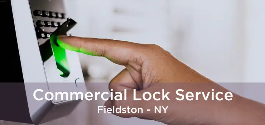 Commercial Lock Service Fieldston - NY