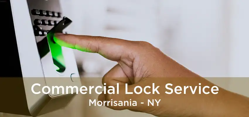 Commercial Lock Service Morrisania - NY