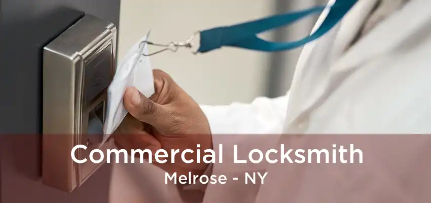 Commercial Locksmith Melrose - NY