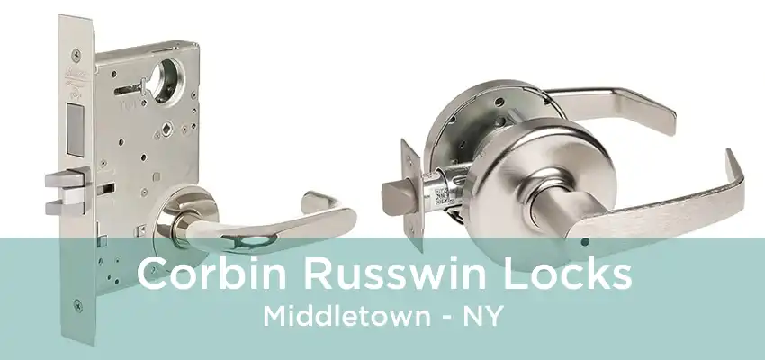 Corbin Russwin Locks Middletown - NY