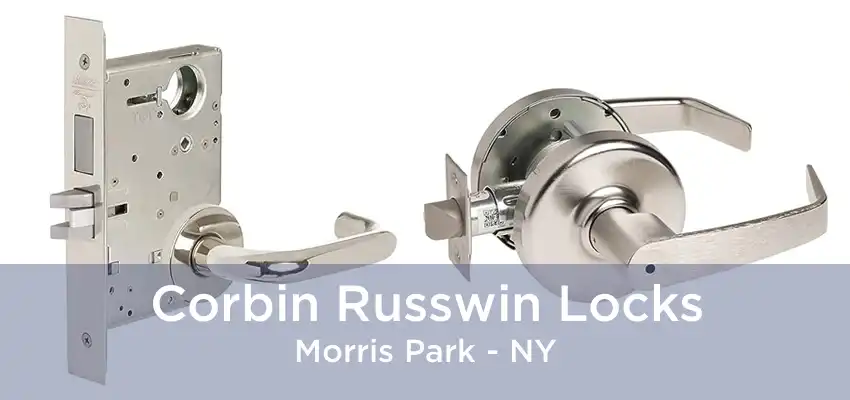 Corbin Russwin Locks Morris Park - NY