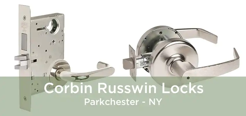 Corbin Russwin Locks Parkchester - NY