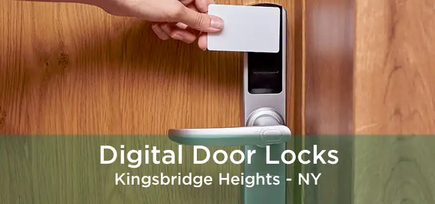 Digital Door Locks Kingsbridge Heights - NY