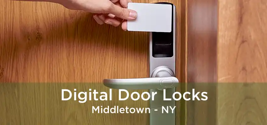 Digital Door Locks Middletown - NY