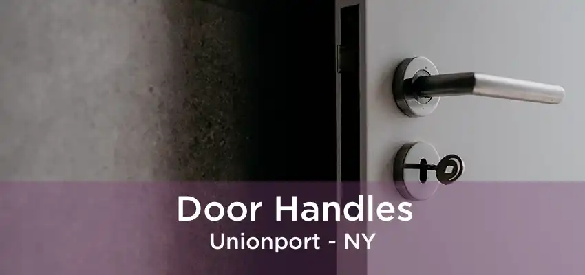 Door Handles Unionport - NY