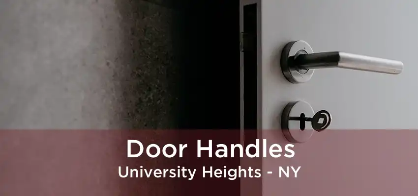 Door Handles University Heights - NY