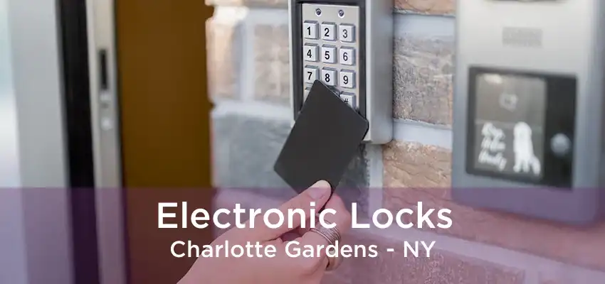 Electronic Locks Charlotte Gardens - NY