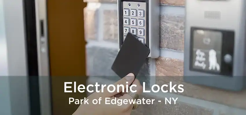 Electronic Locks Park of Edgewater - NY