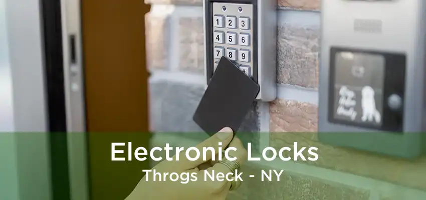 Electronic Locks Throgs Neck - NY