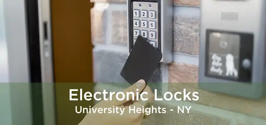 Electronic Locks University Heights - NY