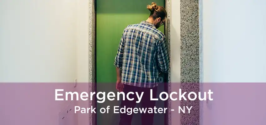 Emergency Lockout Park of Edgewater - NY
