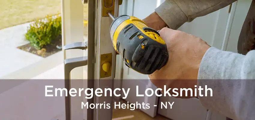 Emergency Locksmith Morris Heights - NY