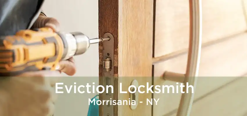 Eviction Locksmith Morrisania - NY