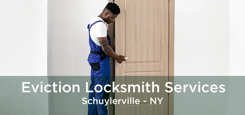 Eviction Locksmith Services Schuylerville - NY