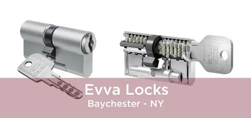 Evva Locks Baychester - NY