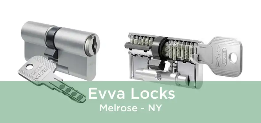 Evva Locks Melrose - NY