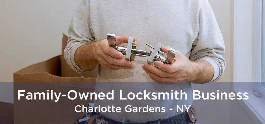 Family-Owned Locksmith Business Charlotte Gardens - NY