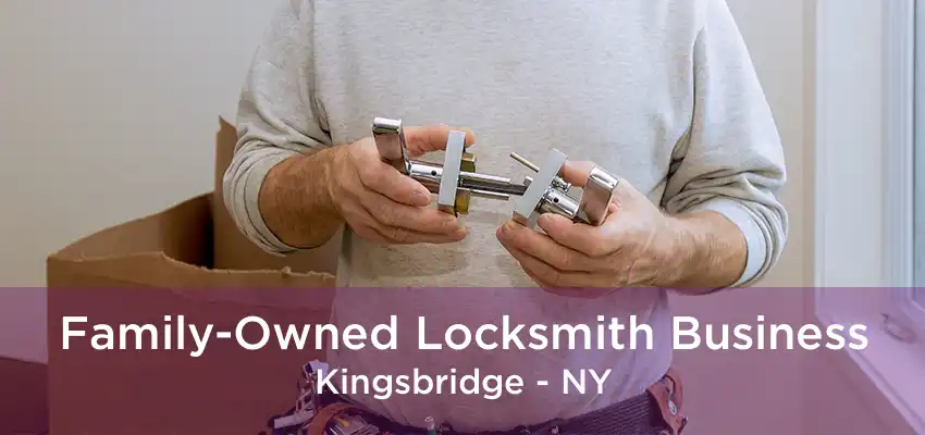 Family-Owned Locksmith Business Kingsbridge - NY