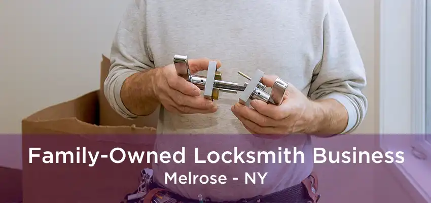 Family-Owned Locksmith Business Melrose - NY
