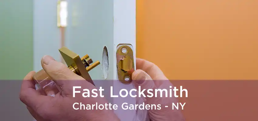 Fast Locksmith Charlotte Gardens - NY