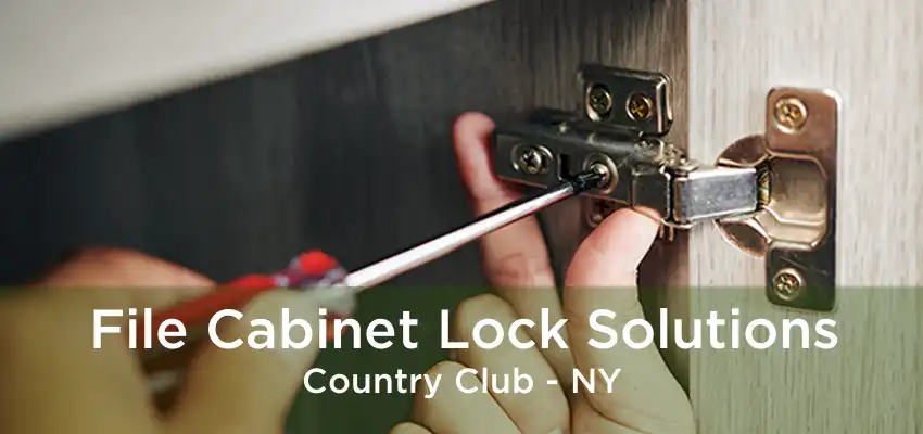 File Cabinet Lock Solutions Country Club - NY