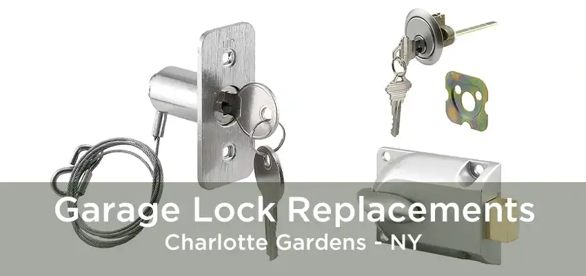 Garage Lock Replacements Charlotte Gardens - NY