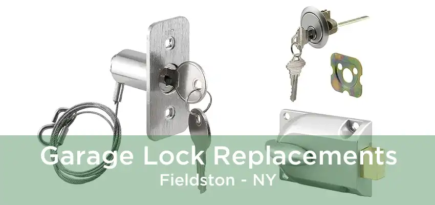 Garage Lock Replacements Fieldston - NY
