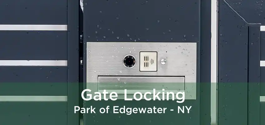 Gate Locking Park of Edgewater - NY