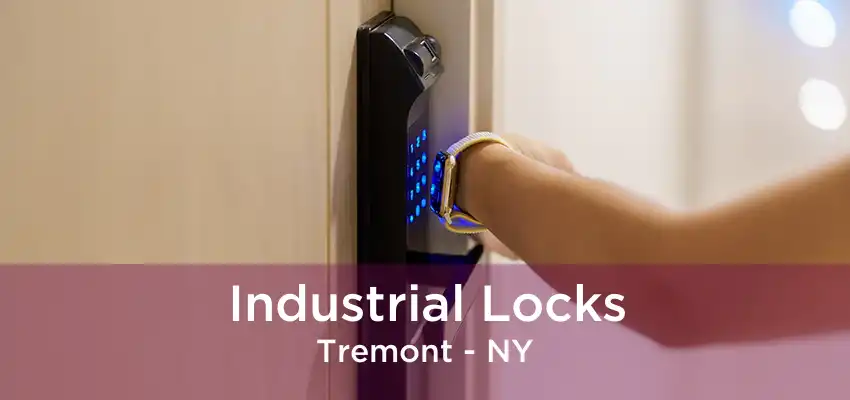Industrial Locks Tremont - NY