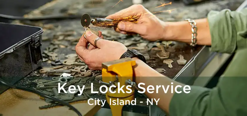 Key Locks Service City Island - NY